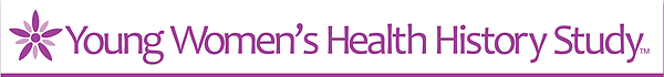 Young Women's Health History Study Young Women's Health History Study